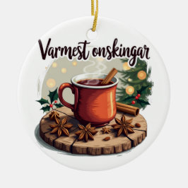 Varmest önskingar Swedish Holiday Greeting Keramik Ornament