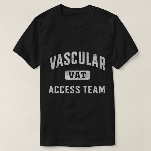 Vascular Access Team Pflege RN Aufwertung der Kran T-Shirt (Design vorne)