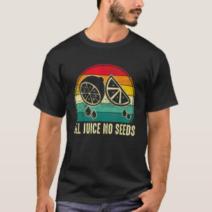 Vasektomie für Männer 100% Saft ohne Samen T-Shirt
