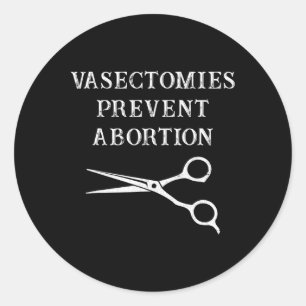 Vasektomie verhindern Abortion Feministin Roe V Wa Runder Aufkleber