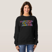 Vasektomien verhindern Abortion Pro Abortion Sweatshirt (Vorne ganz)