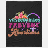 Vasektomien verhindern Abortionen Fleece Blanket (Vorderseite)