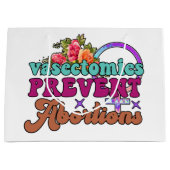 Vasektomien verhindern Abortionen Gifttaschen Große Geschenktüte (Vorderseite)