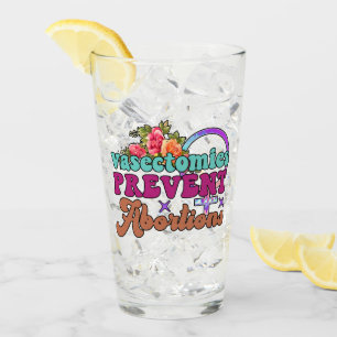 Vasektomien verhindern Abortionen Glass Tumbler