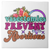 Vasektomien verhindern Abortionen Tile Fliese (Vorderseite)