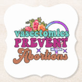 Vasektomien verhindern Abortus-Untersetzer Untersetzer (Vorderseite)