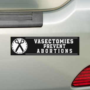 Vasektomien Vorbeugen von Abortionen Pro-Choice Autoaufkleber