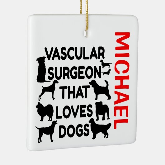 Vaskuläre Chirurgen Lieben Hunde CUSTOM Keramikornament (Rechts)