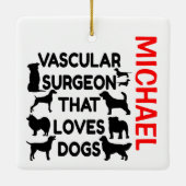 Vaskuläre Chirurgen Lieben Hunde CUSTOM Keramikornament (Rückseite)