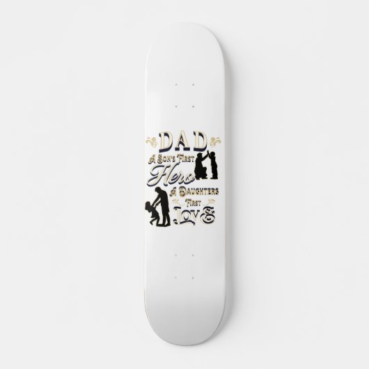 Vater A Son's erste A Daughters erste Liebe Skateboard (Vorne)