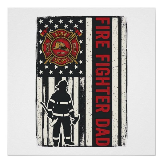 Vater als Feuerwehrmann Distressed Flagge Vektorde Poster (Vorderseite)