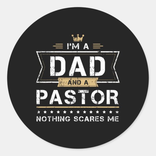 Vater Amp Pastor Nothing Scares Me Gift Runder Aufkleber (Vorderseite)