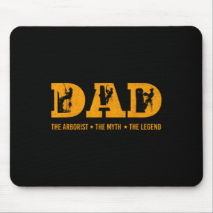 Vater Arborist Myth Legend Funny Vathers Day Gesch Mousepad