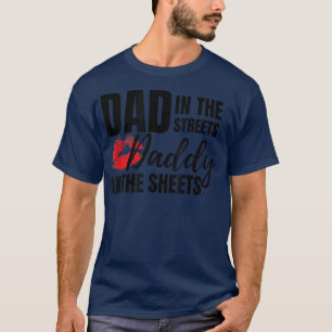Vater auf den Straßen Daddy in der Scheune T-Shirt