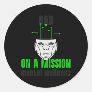 Vater auf einer Mission Mental Wellness Theraphat  Runder Aufkleber