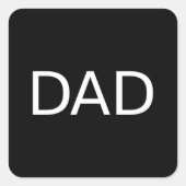 Vater Basic Weißer Text auf Schwarz Quadratischer Aufkleber (Vorderseite)