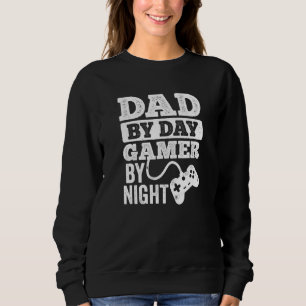 Vater bei Tag Gamer bei Nacht Videospiel Dunkel Sweatshirt