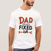 Vater bekommt es behoben(ish) 🔧 Funny Retro Vater T-Shirt (Vorderseite)