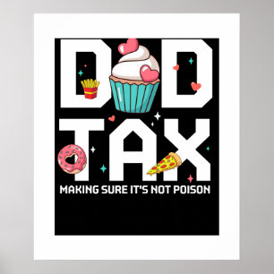 Vater besteuern sicherzustellen, dass es kein Gift Poster