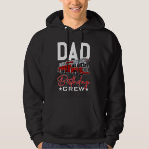 Vater Birthday Crew Feuerwehrmann Feuerwehrmann F Hoodie