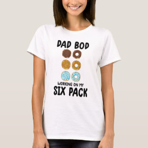 Vater Bod, der an meinem Sixpack Donu Gym 1 arbeit T-Shirt