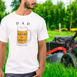 Vater braucht einen Biervater T-Shirt