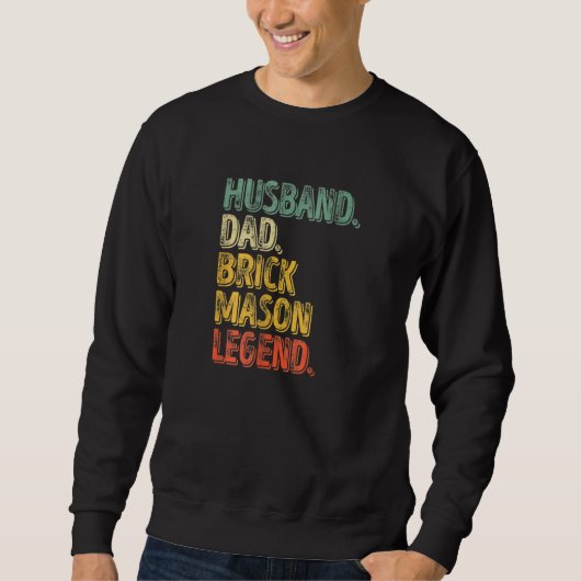 Vater Brick Mason Legend Vaterin Sweatshirt (Vorderseite)