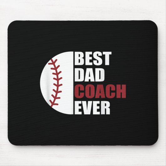 Vater Coach Ever Baseball Fathers Day Baseball Vat Mousepad (Vorne)