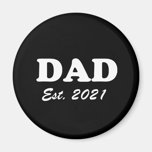 Vater Custom Establishment date schwarz-weiß moder Magnet (Vorne)