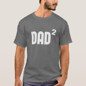 Vater Dad2 exponential quadriert T-Shirt (Vorderseite)