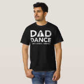 Vater Dance I Don't Dance I Finance T-Shirt (Vorne ganz)