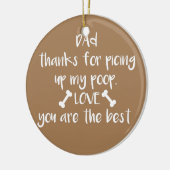 Vater Danke, dass du meinen Kack und meinen Hund a Keramik Ornament (Links)