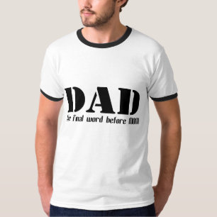 VATER das abschließende Wort vor MAMA T - Shirt