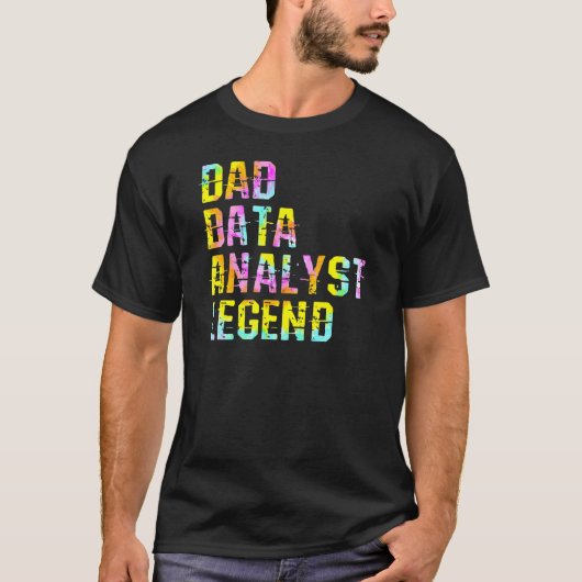Vater Data Analyst Scientist Legend Data Analytics T-Shirt (Vorderseite)