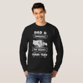 Vater Daughter A Perfect Chaos Team Vater T-Shirt (Vorne ganz)