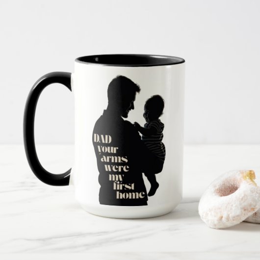 Vater, deine Arme waren meine erste Zuhause | Coff Tasse (Mit Donut)