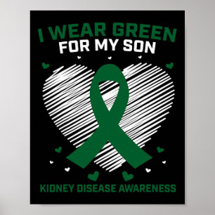 Vater, den ich grün für meine Sohn Nierenerkrankun Poster