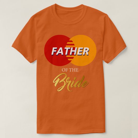 Vater der Braut 2 T-Shirt (Design vorne)