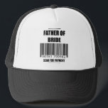 Vater der Braut auf der Suche nach Vater Shirt Truckerkappe<br><div class="desc">Vater der Bride Scan for Payment Shirt Brides Vater Shirt Vater der Braut,  Hochzeit,  Braut,  Bräutigam,  Hochzeit,  Hochzeit,  Braut,  Braut zu sein,  Brautjungfrau,  Mutter des Bräutigams,  verheiratet,  Vater,  nur verheiratet,  Vater des Bräutigams,  Trauzeuge,  Geschenke</div>