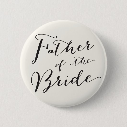 Vater der Braut Classic Script Wedding Party Button (Vorderseite)