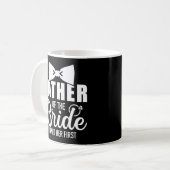 Vater der Braut, die ich ihr zuerst zum Vater lieb Kaffeetasse (Vorderseite Links)
