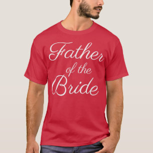 Vater der Braut Herren, White Script Schriftart, H T-Shirt
