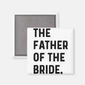 Vater der Braut - Hochzeit Bachelor Erlangen Magnet (Vorderseite/Rückseite)