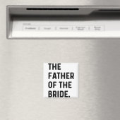 Vater der Braut - Hochzeit Bachelor Erlangen Magnet (In Situ (Geschirrspüler))
