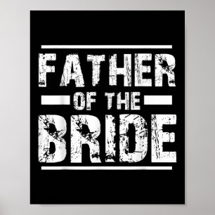 Vater der Braut-Hochzeit-Brautparty Poster