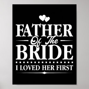 Vater der Braut - ich liebe ihre erste - Bridal Poster