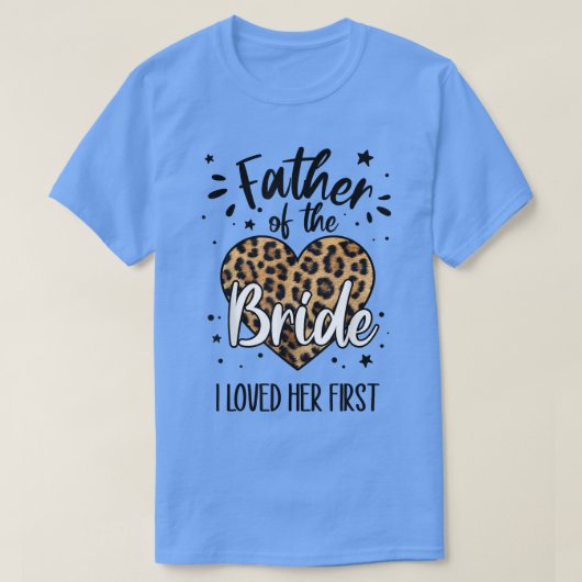 Vater der Braut Ich liebte sie die ersten 506 T-Shirt (Design vorne)