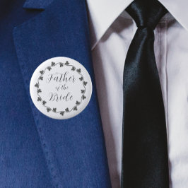 Vater der Braut Ivy Botanische Hochzeit Button