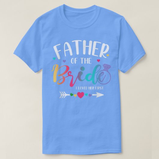 Vater der Braut liebte ihren ersten Bridefather Ba T-Shirt (Design vorne)