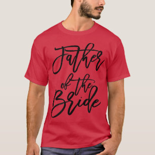 Vater der Braut Matching Familie Bride Lover wir T-Shirt